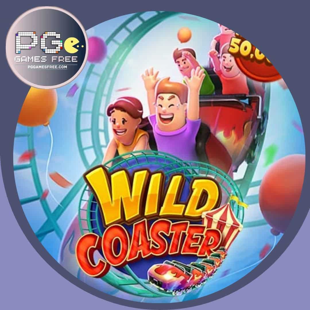 6 เกมสล็อต PG SLOT อัปเดทใหม่ Wild Coaster